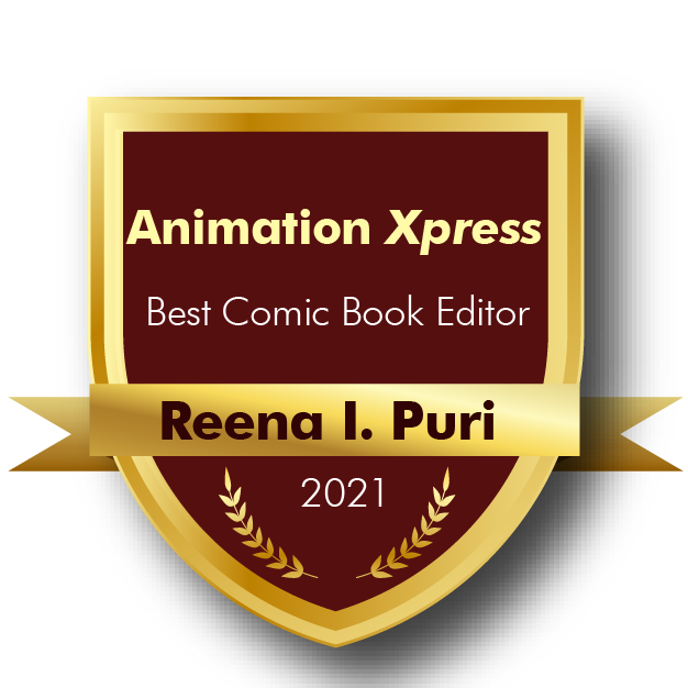 Animation Xpress Best Comic Book Editor - Reena I. Puri (2021)